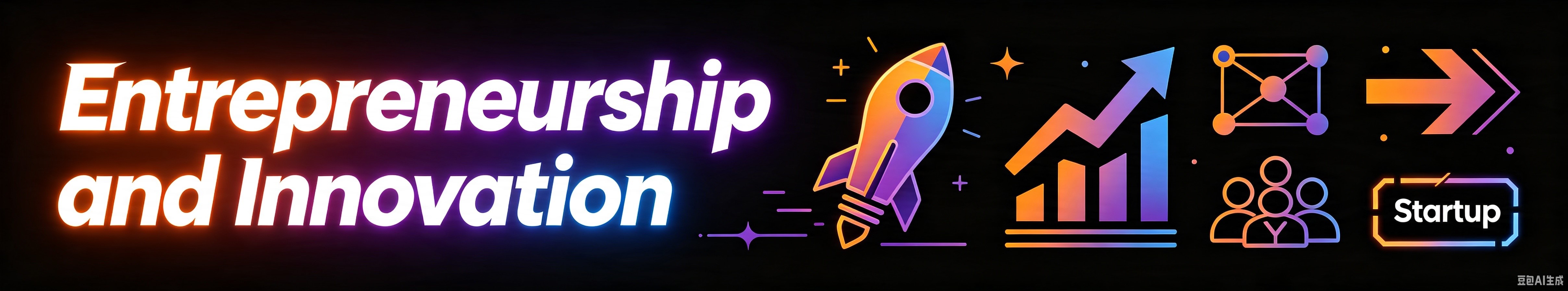 Entrepreneurship and Innovation